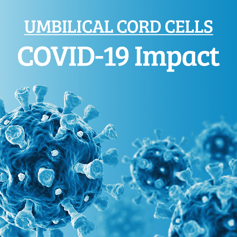 Umbilical Cord Cells and Covid-19